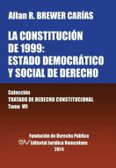 LA CONSTITUCION DE 1999 di Allan R. Brewer-Carias edito da FUNDACIÓN EDITORIAL JURIDICA VENEZOLANA