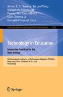 Technology in Education. Innovative Practices for the New Normal: 6th International Conference on Technology in Education, Icte 2023, Hong Kong, China edito da SPRINGER NATURE
