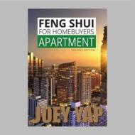 Feng Shui For Apartment Buyers -- Home Buyers di Joey Yap edito da Jy Books Sdn. Bhd. (joey Yap)