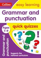Grammar & Punctuation Quick Quizzes Ages 7-9 di Collins Easy Learning edito da HarperCollins Publishers