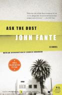 Ask the Dust di John Fante edito da Harper Collins Publ. USA