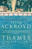 Thames: Sacred River di Peter Ackroyd edito da Vintage Publishing