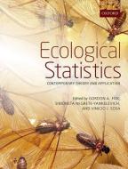 Ecological Statistics di Gordon A. Fox edito da Oxford University Press