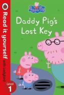 Peppa Pig: Daddy Pig's Lost Key - Read It Yourself With Ladybird Level 1 di Ladybird, Peppa Pig edito da Penguin Books Ltd