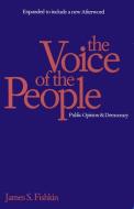 The Voice of the People - Public Opinion and Democracy (Paper) di James S. Fishkin edito da Yale University Press