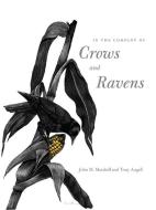 In the Company of Crows and Ravens di John M. Marzluff, Tony Angell edito da Yale University Press