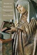 Julian of Norwich, Theologian di Denys Turner edito da Yale University Press