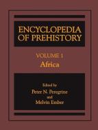 Encyclopedia of Prehistory di Human Relations Area Files Inc edito da Springer US
