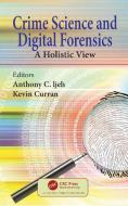 Crime Science And Digital Forensics edito da Taylor & Francis Ltd
