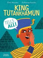 King Tutankhamun Tells All! di Chris Naunton, Guilherme Karsten edito da Thames & Hudson Ltd