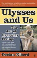 Ulysses and Us di Declan Kiberd edito da Faber & Faber