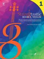 Stringtastic Book 1: Violin di Mark Wilson, Paul Wood edito da Faber Music Ltd