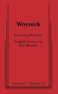 Woyzeck di Georg Buchner edito da SAMUEL FRENCH TRADE