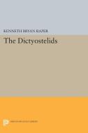 The Dictyostelids di Kenneth Bryan Raper edito da Princeton University Press