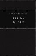 Nkjv, Apply The Word Study Bible di Thomas Nelson edito da Thomas Nelson Publishers
