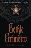 Gothic Grimoire di Konstantinos edito da Llewellyn Publications,U.S.