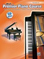Premier Piano Course Lesson Book, Bk 4: Book & CD [With CD] di Dennis Alexander, Gayle Kowalchyk, E. L. Lancaster edito da ALFRED PUBN