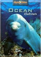 Ocean Habitats di Paul Bennett edito da Gareth Stevens Publishing