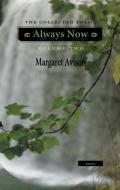 Always Now di Margaret Avison edito da PORCUPINES QUILL