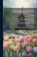 Nederlandse Taal: Proeve Van Een Nederlandse Sprank Leer... di J. G. Talen edito da LEGARE STREET PR