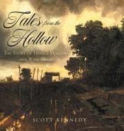Tales From the Hollow di Scott Kennedy edito da FriesenPress