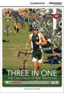 Kocienda, G: Three in One: The Challenge of the Triathlon Lo di Genevieve Kocienda edito da Cambridge University Press
