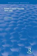 British Colonial Theories 1570 - 1850 di Klause E. Knorr edito da Taylor & Francis Ltd