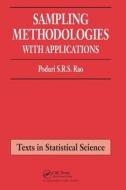 Sampling Methodologies with Applications di Poduri S.R.S. Rao edito da Taylor & Francis Ltd