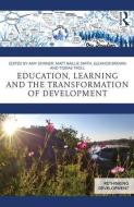 Education, Learning And The Transformation Of Development edito da Taylor & Francis Ltd