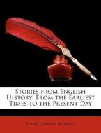 Stories From English History: From The E di Albert Franklin Blaisdell edito da Nabu Press