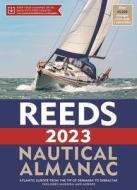 Reeds Nautical Almanac 2023 di Perrin Towler edito da Bloomsbury Publishing PLC