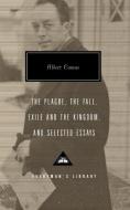 The Plague, the Fall, Exile and the Kingdom, and Selected Essays di Albert Camus edito da EVERYMANS LIB