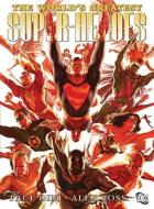 Worlds Greatest Super Heroes di Alex Ross, Paul Dini edito da Dc Comics