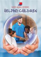 Helping Children di Amanda Turner edito da MASON CREST PUBL