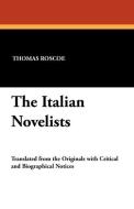 The Italian Novelists edito da Wildside Press