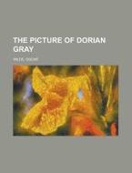 The Picture Of Dorian Gray di Oscar Wilde edito da Rarebooksclub.com