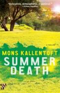 Summer Death di Mons Kallentoft edito da LIGHTNING SOURCE INC