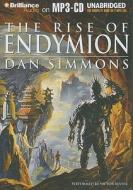 The Rise of Endymion di Dan Simmons edito da Brilliance Corporation