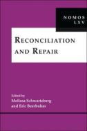 Reconciliation And Repair edito da New York University Press