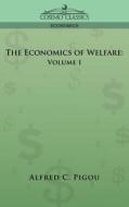 The Economics of Welfare: Volume I di Alfred C. Pigou edito da COSIMO INC