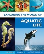 Exploring the World of Aquatic Life di John Dawes edito da Chelsea House Publishers