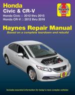 Honda Civic (12-15) & CR-V (12-16) Haynes Manual (USA) di Haynes Publishing edito da Haynes