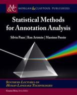 Statistical Methods For Annotation Analysis di Silviu Paun, Ron Artstein, Massimo Poesio edito da Morgan & Claypool Publishers