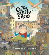 The Smile Shop di Satoshi Kitamura edito da PEACHTREE PUBL LTD