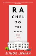 Rachel To The Rescue di Elinor Lipman edito da Eye Books