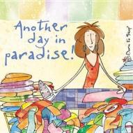 Another Day In Paradise edito da Ravette Publishing Ltd