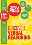 Practise & Pass 11+ Level One: Discover Verbal Reasoning di Peter Williams edito da Crimson Publishing
