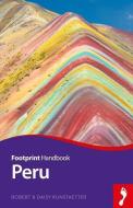 Peru Handbook di Robert Kunstaetter, Daisy Kunstaetter edito da Footprint