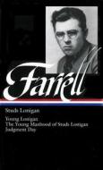 Studs Lonigan: A Trilogy di James T. Farrell edito da Library of America