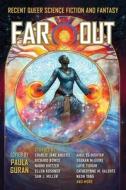 Far Out: Recent Queer Science Fiction and Fantasy edito da NIGHT SHADE BOOKS